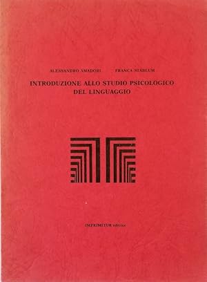 Seller image for Introduzione allo studio psicologico del linguaggio for sale by Libreria Tara