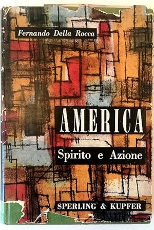 Immagine del venditore per America Spirito e azione venduto da Libreria Tara