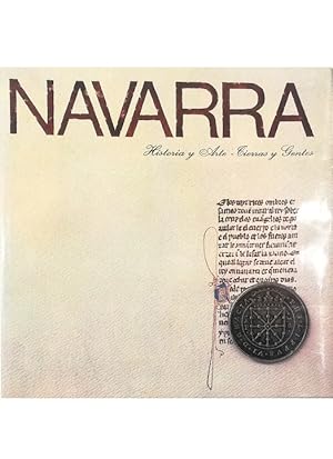 Navarra Historia y Arte Tierras y Gentes