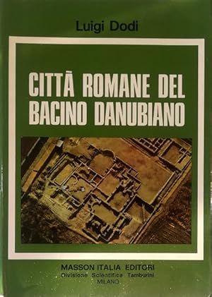 Immagine del venditore per Citt romane del bacino danubiano venduto da Libreria Tara