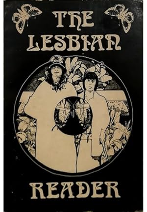 Bild des Verkufers fr The Lesbian Reader An Amazon Quarterly Anthology zum Verkauf von Libreria Tara