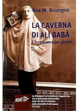 La caverna di Alì Babà L'Iran giorno per giorno