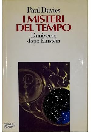 I misteri del tempo L'universo dopo Einstein