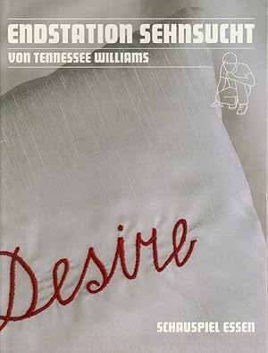 Seller image for Programmheft Tennessee Williams ENDSTATION SEHNSUCHT Premiere 7. September 2007 Grillo Theater for sale by Programmhefte24 Schauspiel und Musiktheater der letzten 150 Jahre