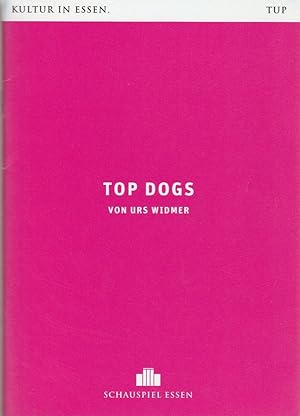 Bild des Verkufers fr Programmheft Urs Widmer TOP DOGS Premiere 26. Februar 2016 Grillo Theater Spielzeit 2015 / 2016 zum Verkauf von Programmhefte24 Schauspiel und Musiktheater der letzten 150 Jahre