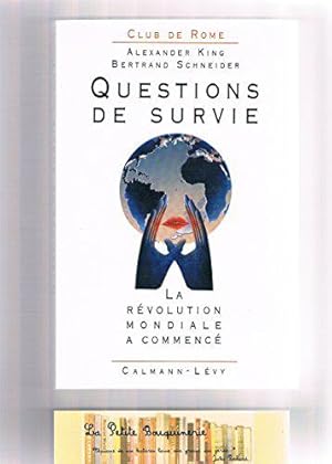 Seller image for Questions de survie: La rvolution mondiale a commenc for sale by JLG_livres anciens et modernes