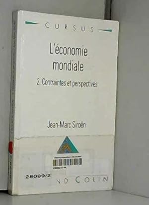 Seller image for L'Economie mondiale, contraintes et perspectives for sale by JLG_livres anciens et modernes
