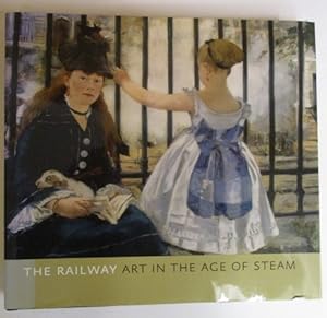 Seller image for The Railway: Art in the Age of Steam for sale by GREENSLEEVES BOOKS