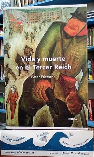 Vida Y Muerte En El Tercer Reich