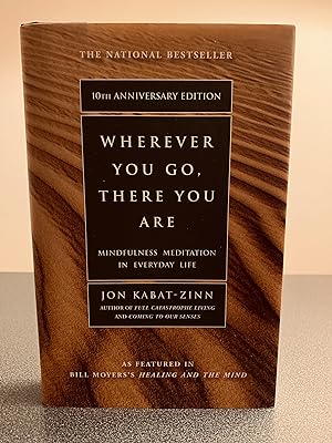 Seller image for Wherever You Go, There You Are: Mindfulness Meditation in Everyday Life [10th Anniversary Edition] for sale by Vero Beach Books