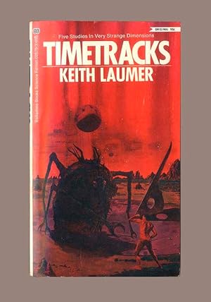 Timetracks, Science Fiction by Keith Laumer, First Edition. PBO . Ballantine 02575, Issued 1975. ...