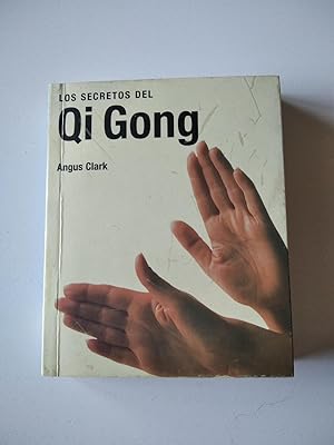 Seller image for Los secretos del Qi Gong for sale by El libro que vuela