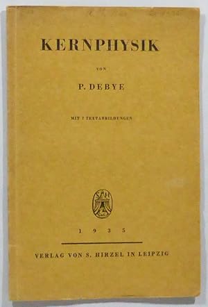 Imagen del vendedor de Kernphysik. Mit 7 Textabbildungen. a la venta por Patrik Andersson, Antikvariat.