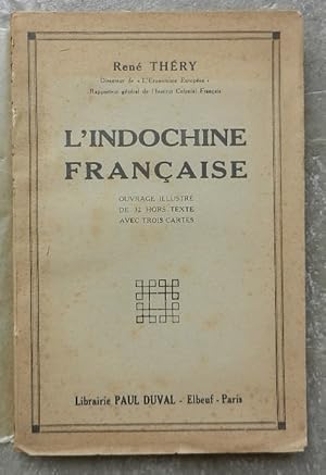 Bild des Verkufers fr L'Indochine franaise. zum Verkauf von Librairie les mains dans les poches