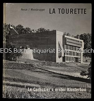 La Tourette. Le Corbusier's erster Klosterbau.