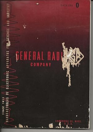 Image du vendeur pour General Radio Company: Catalog O mis en vente par Alan Newby