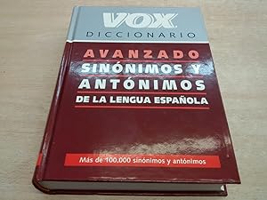 Imagen del vendedor de DICCIONARIO AVANZADO DE SINNIMOS Y ANTNIMOS DE LA LENGUA ESPAOLA a la venta por CORRAL DE LIBROS