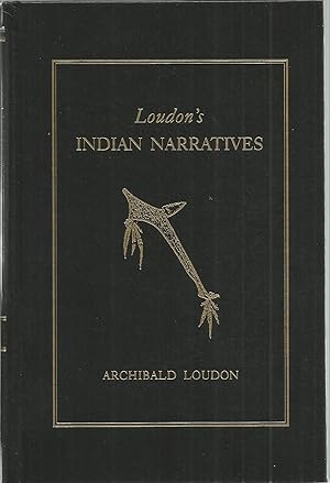 Loudon's Indian Narratives [Reprint--1888.]