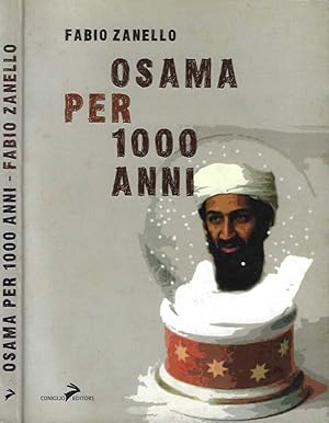 Bild des Verkufers fr Osama per 1000 anni zum Verkauf von Biblioteca di Babele