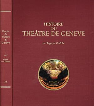 Seller image for Histoire du Theatre de Geneve for sale by Biblioteca di Babele