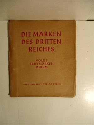 Die Marken Des Dritten Reiches: Volksbriefmarkenalbum.