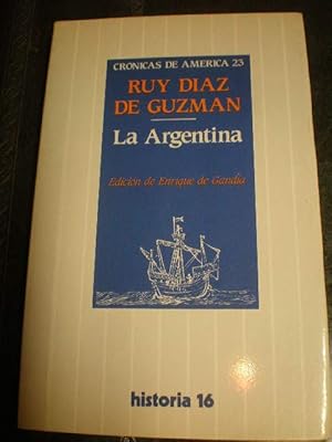 Imagen del vendedor de La Argentina - Crnicas de Amrica 23 a la venta por Librera Antonio Azorn