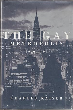 Seller image for The Gay Metropolis 1940-1996 for sale by Toadlily Books