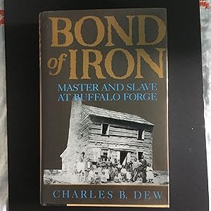 Bond of Iron; Master and Slave at Buffalo Forge