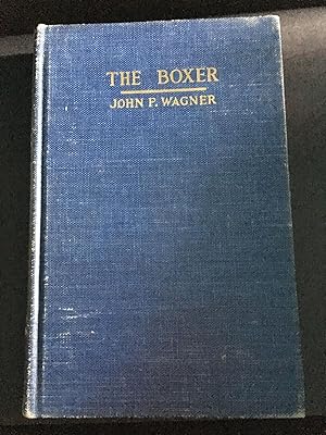 Seller image for The Boxer: Complete Information on the History, Development, Characteristics, Breeding, Feeding, Care and Management for sale by Toadlily Books