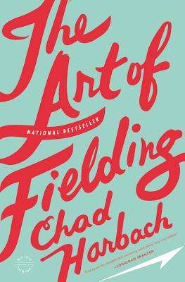 Imagen del vendedor de The Art of Fielding (Paperback or Softback) a la venta por BargainBookStores