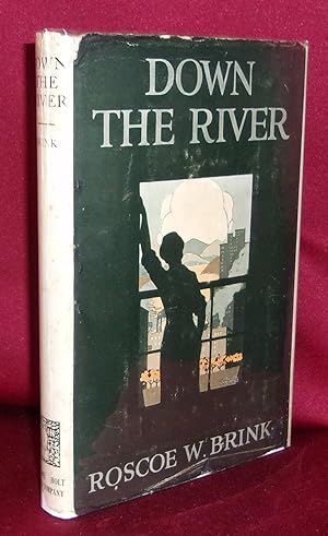Seller image for DOWN THE RIVER for sale by BOOKFELLOWS Fine Books, ABAA