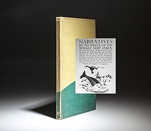 Narratives Of The Wreck Of The Whale-Ship Essex; Of Nantucket Which Was Destroyed By A Whale In T...