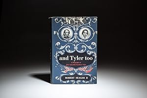 Immagine del venditore per And Tyler Too; A Biography of John & Julia Gardiner Tyler venduto da The First Edition Rare Books, LLC