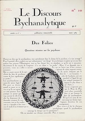 Immagine del venditore per Le Discours Psychanalytique. - N 10 - Anne 4 - N 1 - Des Folies. Questions rcentes sur les psychoses. venduto da PRISCA