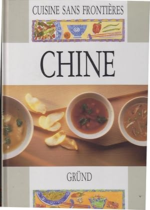 Seller image for Chine: China (Cuisine sans frontires) for sale by PRISCA