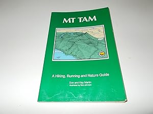 Bild des Verkufers fr MT Tam: A Hiking, Running and Nature Guide zum Verkauf von Paradise Found Books