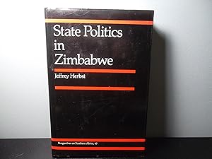State Politics in Zimbabwe (Perspectives on Southern Africa 45)