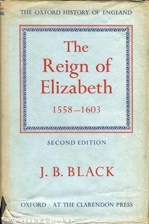 Seller image for The Reign of Elizabeth 1558-1603 for sale by Whiting Books