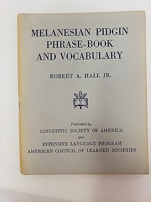 Melanesian Pidgin Phrase-Book and Vocabulary