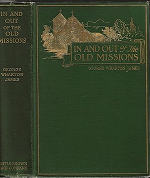 In and Out of the Old Missions of California