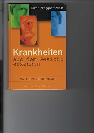 Seller image for Krankheiten aus dem Gesicht erkennen. Pathophysiognomie. for sale by Antiquariat Frank Dahms