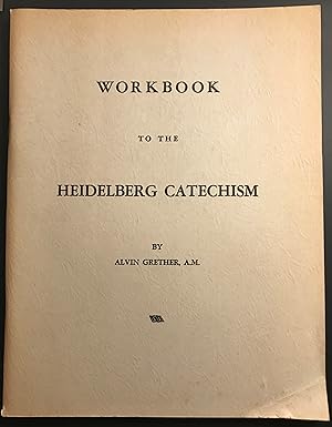 Workbook to the Heidelberg Catechism