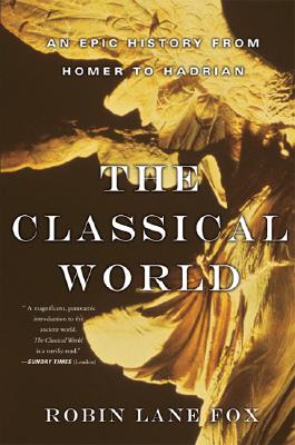 Bild des Verkufers fr Classical World: An Epic History from Homer to Hadrian (Paperback or Softback) zum Verkauf von BargainBookStores
