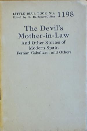 The Devil's Mother-in-law Annd Other Stories of Modern Spain (Little Blue Book # 1198)