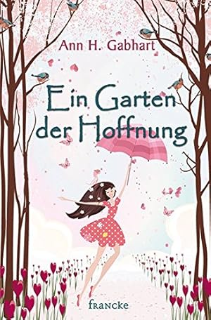 Seller image for Ein Garten der Hoffnung for sale by Gabis Bcherlager