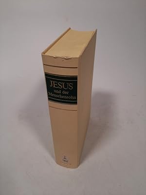 Bild des Verk�ufers f�r Jesus und der menschensohn. zum Verkauf von Antiquariat Bookfarm