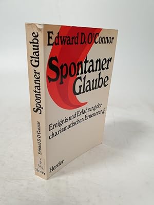 Immagine del venditore per Spontaner Glaube. Ereignis und Erfahrung der charismatischen Erneuerung. venduto da Antiquariat Bookfarm