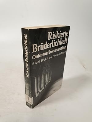 Seller image for Riskierte Brderlichkeit. Orden und Kommunitten. for sale by Antiquariat Bookfarm