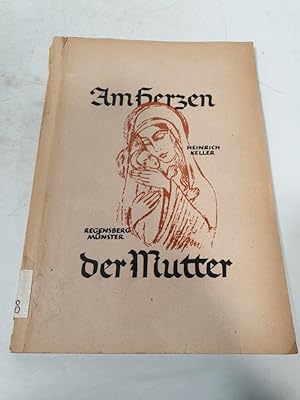 Bild des Verkufers fr Am Herzen der Mutter. Ein Beitrag zur Herz-Mari-Verehrung. zum Verkauf von Antiquariat Bookfarm