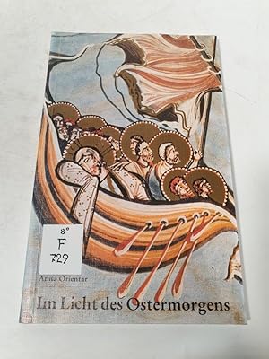 Bild des Verkufers fr Im Licht des Ostermorgens. Fastenzeit-Betrachtungen. zum Verkauf von Antiquariat Bookfarm
